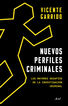 Nuevos perfiles criminales Nuevos perfiles criminales