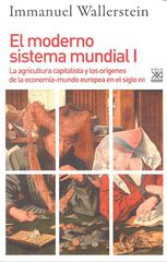 El moderno sistema mundial I El moderno sistema mundial I