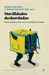 Movilidades desbordadas Movilidades desbordadas