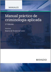 Manual práctico de criminología aplicada