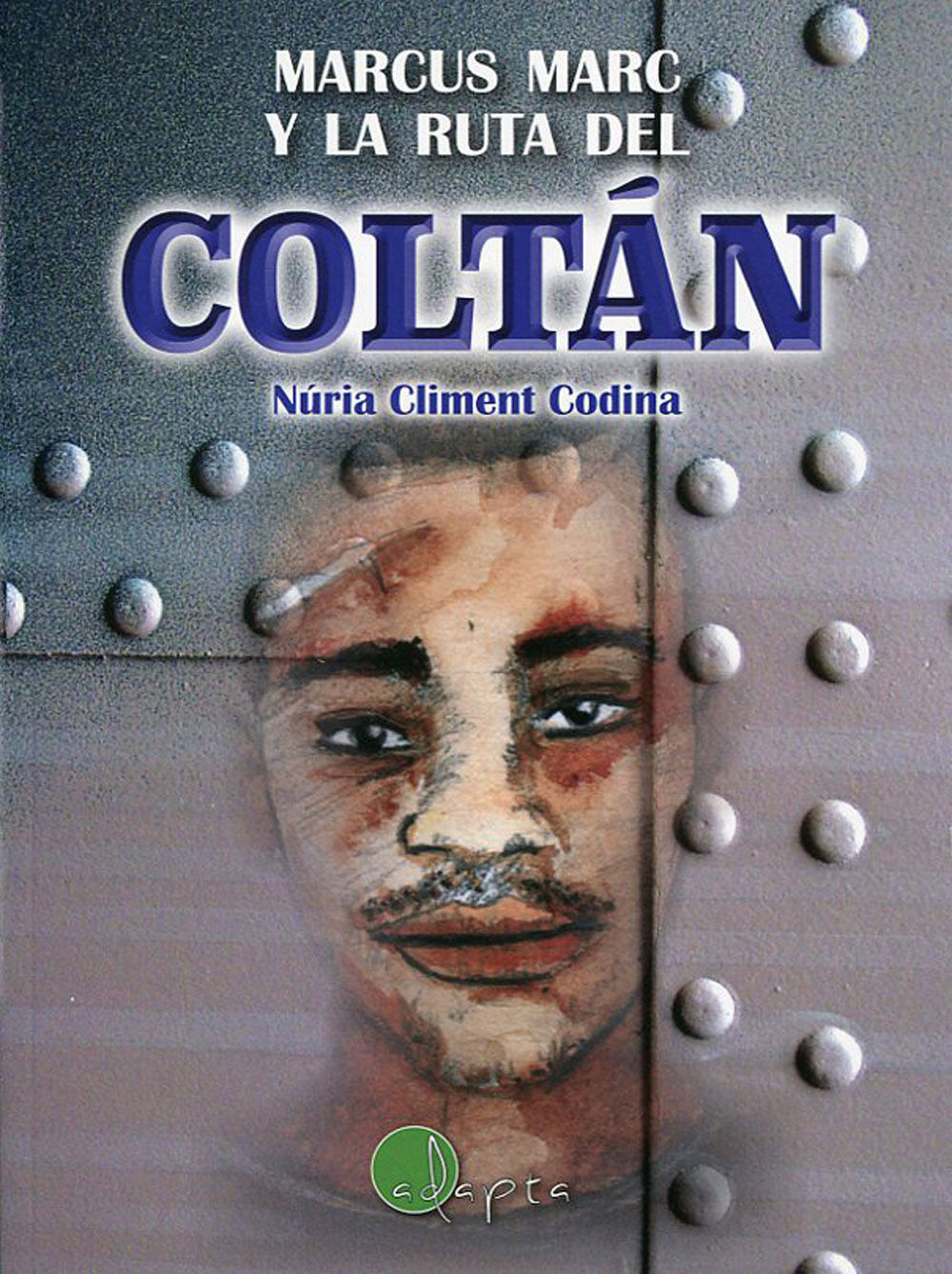 Marcus Marc y la Ruta del Colt&aacute;n