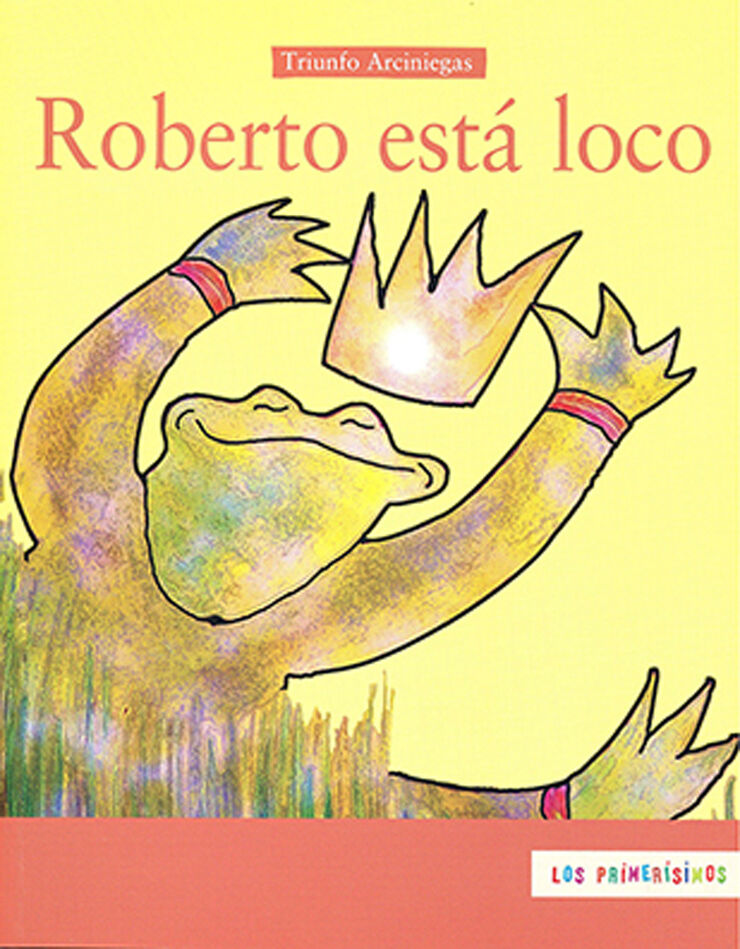 Roberto está loco