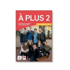 À Plus 2 A2.1 Livre de l´eleve + CD À Plus 2 A2.1 Livre de l´eleve + CD