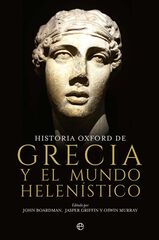Historia Oxford de Grecia y el mundo helenístico Historia Oxford de Grecia y el mundo helenístico