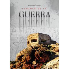 Lugares de la guerra Teruel