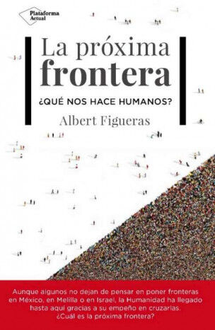 La pr&oacute;xima frontera