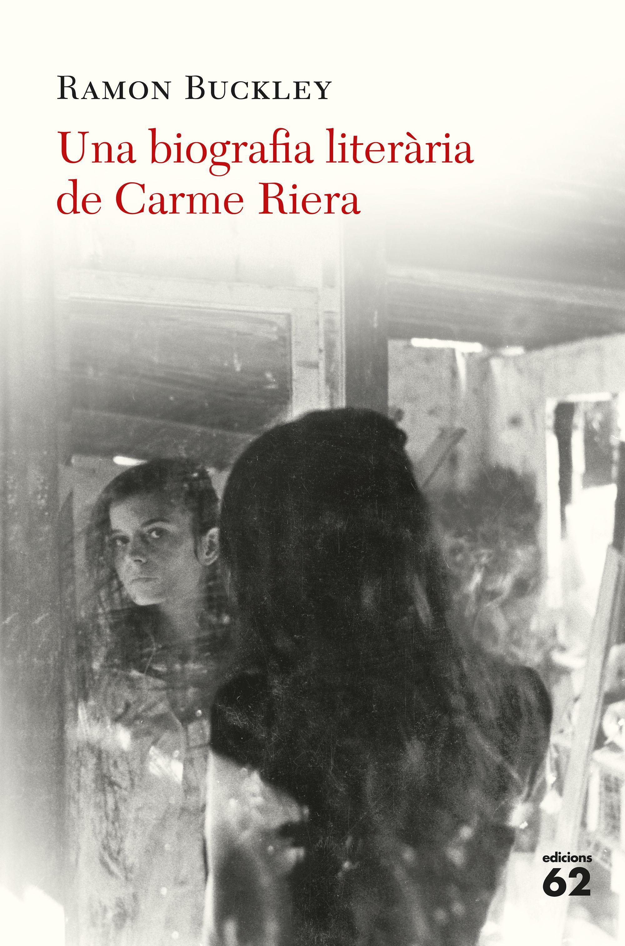 Una biografia liter&agrave;ria de Carme Riera