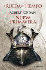 Nueva Primavera (Rueda del tiempo nº 0) Nueva Primavera (Rueda del tiempo nº 0)