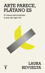 Arte parece, plátano es Arte parece, plátano es