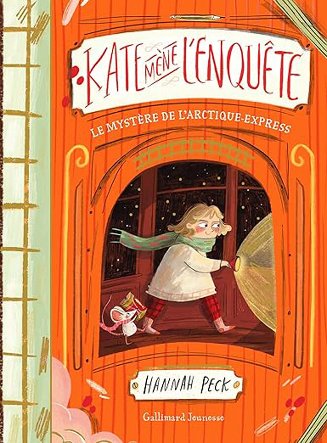 Kate m&egrave;ne l'enqu&ecirc;te 1. Le myst&egrave;re de l'arctique-express