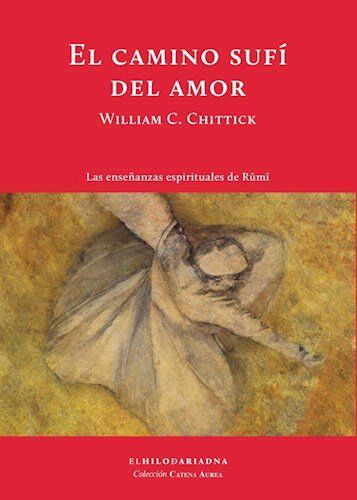 El camino suf&iacute; del amor