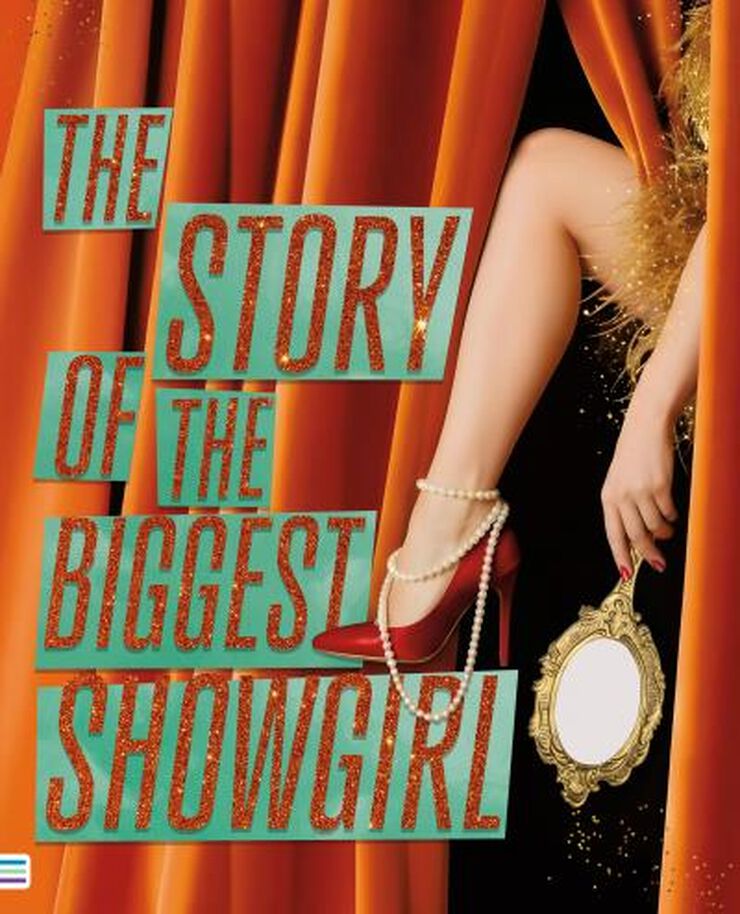 The story of the biggest showgirl