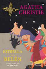 Estrella sobre Belén y otros cuentos de Navidad Estrella sobre Belén y otros cuentos de Navidad