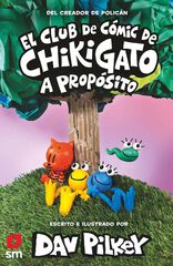 El club de cómic de Chikigato 3. A propósito El club de cómic de Chikigato 3. A propósito