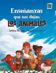 Enseñanzas que nos dejan  los animales Enseñanzas que nos dejan  los animales