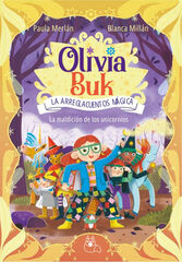 Olivia Buk 1 La maldici&oacute;n de los unicornios