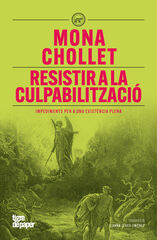 Resistir a la culpabilització Resistir a la culpabilització