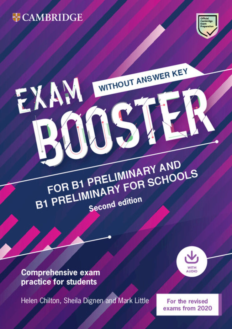 Cambridge Exam Boosters for the Revised 2020 Exam Second edition. Preliminary and Preliminary for Schools Exam Booster without Answither Key with Aud