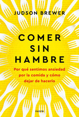 Comer sin hambre Comer sin hambre