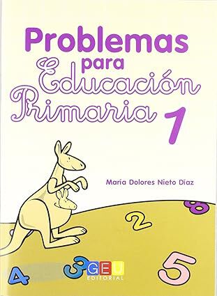 Problemas Educacin Primaria . Grupo Editorial Univ