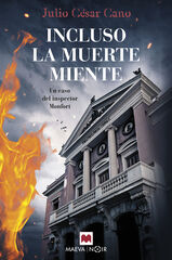 Incluso la muerte miente Incluso la muerte miente