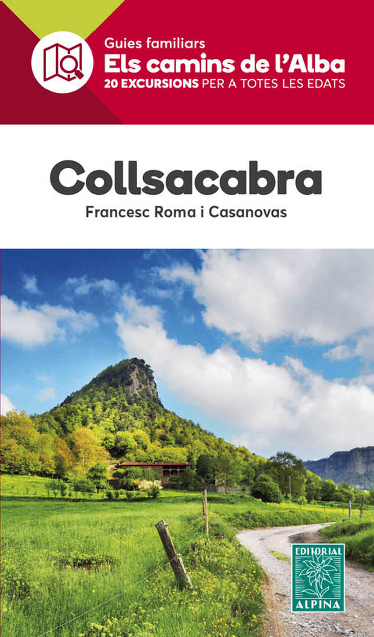 Collsacabra. Els camins de l'Alba