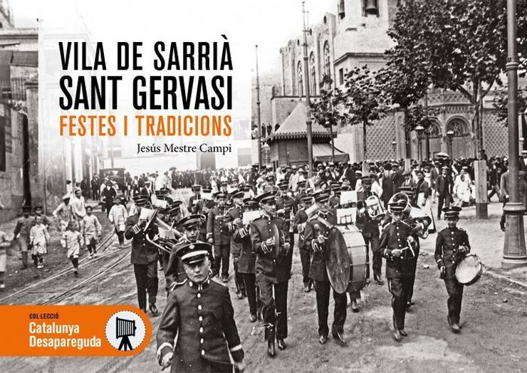 Vila de Sarrià Sant Gervasi festes i tradicions