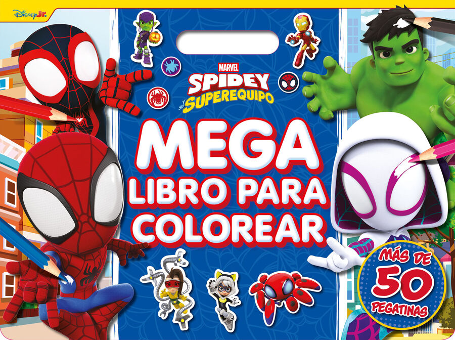 Spidey y su superequipo. Megalibro para colorear
