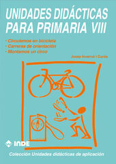 Unidades did&aacute;cticas para primaria VIII :