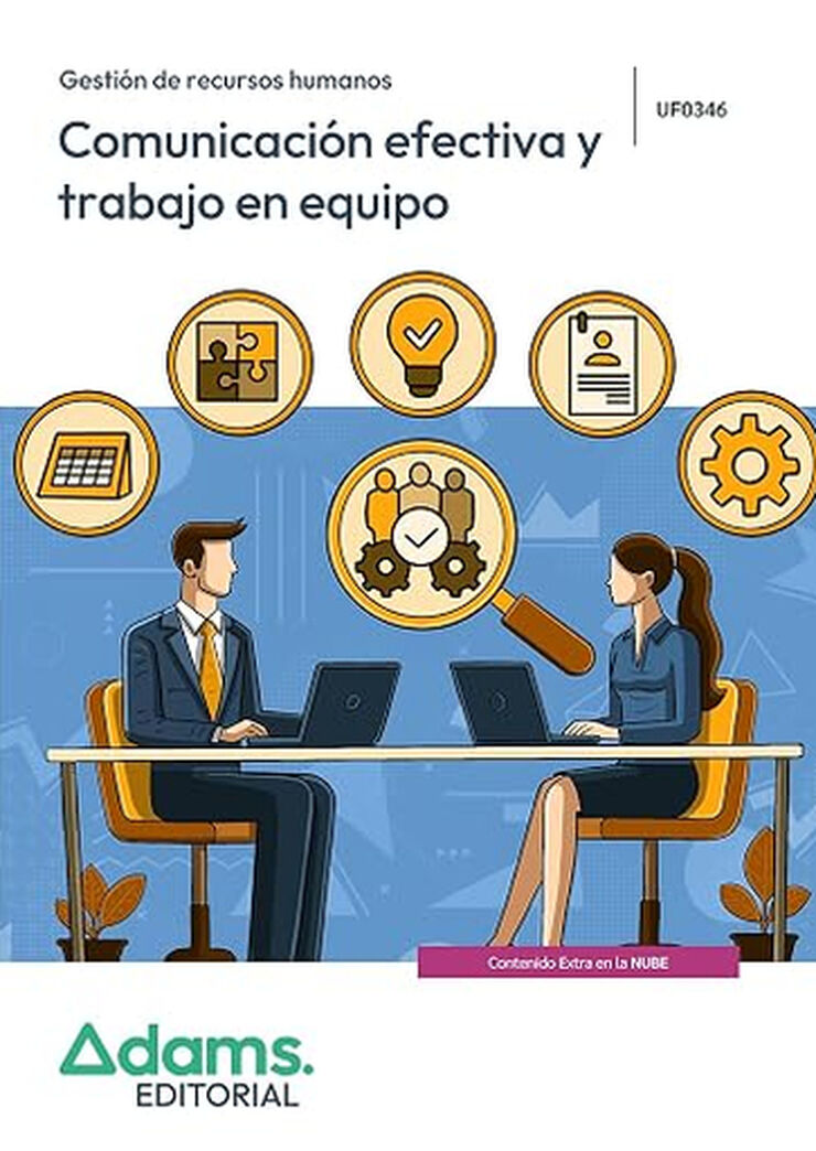 Comunicaci&oacute;n efectiva y trabajo en equipo (UF0346)