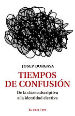 Tiempos de confusión Tiempos de confusión