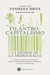 Filantrocapitalismo. La erosión de la democracia Filantrocapitalismo. La erosión de la democracia