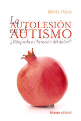 La autolesión en el autismo La autolesión en el autismo