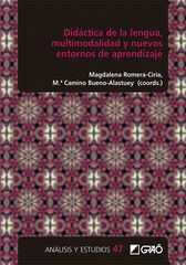 Didáctica de la lengua, multimodalidad y nuevos entornos de aprendizaje Didáctica de la lengua, multimodalidad y nuevos entornos de aprendizaje