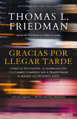 Gracias por llegar tarde Gracias por llegar tarde
