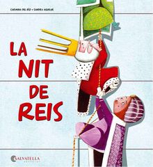 Nit de Reis, La Nit de Reis, La