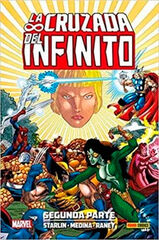 La cruzada del infinito. Segunda parte La cruzada del infinito. Segunda parte