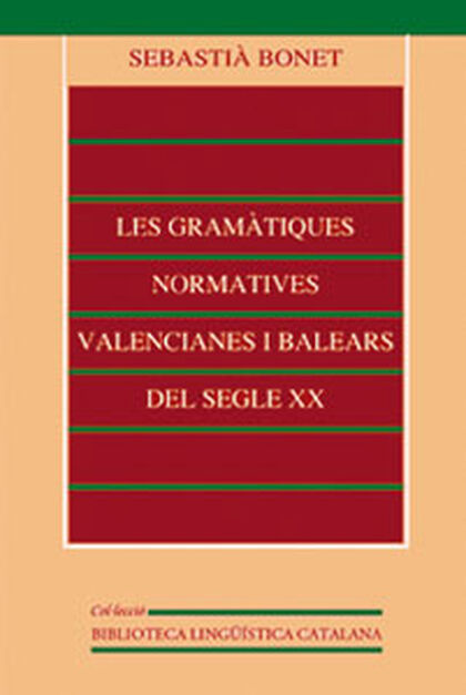 Les gramàtiques normatives valencianes i balears del segle XX