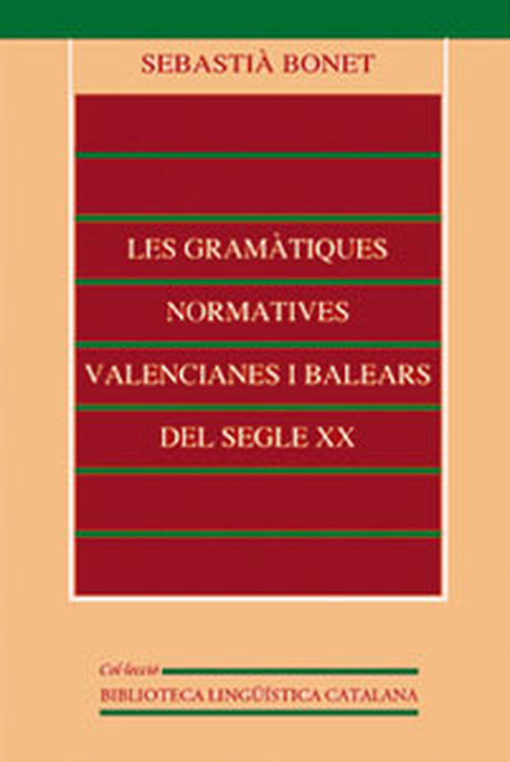 Les gram&agrave;tiques normatives valencianes i balears del segle XX