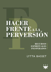 Hacer frente a la perversión Hacer frente a la perversión