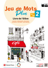 Jeu De Mots 2 Plus Livre D'Élève Jeu De Mots 2 Plus Livre D'Élève