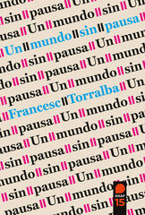 Un mundo sin pausa Un mundo sin pausa