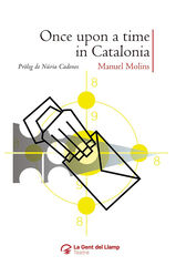 Once upon a time in Catalonia Once upon a time in Catalonia