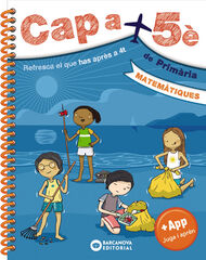 Cap a 5è de Primària Matemàtiques Cap a 5è de Primària Matemàtiques
