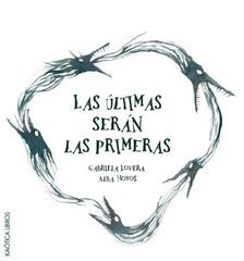 Las &uacute;ltimas ser&aacute;n las primeras