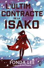 L'&uacute;ltim contracte de la Isako