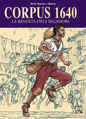 Corpus 1640 - La revolta dels segadors Corpus 1640 - La revolta dels segadors