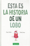 Esta es la historia de un lobo