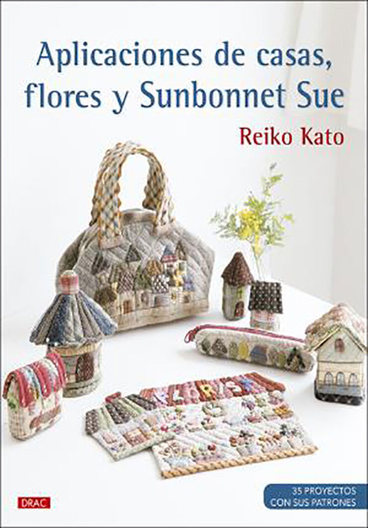 Aplicaciones de casas, flores y Sunbonnet Sue