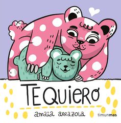 Te quiero. Libro de tela Te quiero. Libro de tela